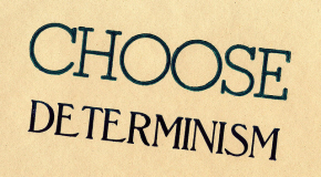 Determinism